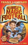 Frank Lampard, Mike Jackson - Frankie's Magic Football: Frankie vs The Cowboy's Crew