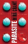 Mira Grant, Grant Mira - Parasite