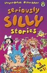 Laurence Anholt, Arthur Robins, Arthur Robins - Seriously Silly Stories: Seriously Silly Stories