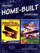 Arthur W. J. G. Ord-Hume, ArthurWJG Ord-Hume - The First Home-Built Aeroplanes