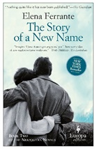 Elena Ferrante, Ann Goldstein - The Story of a New Name