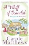 Carole Matthews, Carole Matthews, Matthews Carole - A Whiff of Scandal