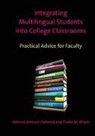 Johnnie Johnson Hafernik, Fredel M. Wiant - Integrating Multilingual Students into College Classrooms