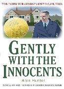 Alan Hunter, Mr Alan Hunter, Mr. Alan Hunter - Gently with the Innocents