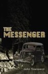John Townsend, Townsend John - The Messenger