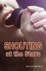 David Belbin, Belbin David - Shouting at the Stars