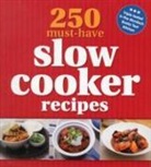 Murdoch Books Test Kitchen - 250 Must-Have Slow Cooker Recipes