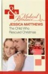 Jessica Matthews - Child Who Rescued Christmas