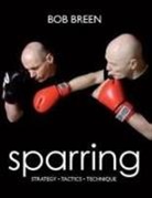 Bob Breen - Sparring