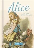 Annie Bullen, Annie Bullen Bullen - Alice In Her Own Words