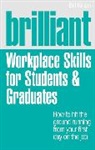Bill Kirton - Brilliant Workplace Skills for Students & Graduates