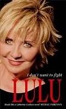 Lulu, 1948 Lulu - Lulu: I Don't Want To Fight