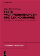 Pete Durco, Peter Durco - Feste Wortverbindungen und Lexikographie