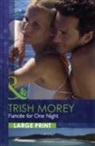 Trish Morey, Trish Morley - Fiancee for One Night