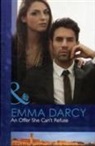 Emma Darcy - Offer She Can''t Refuse