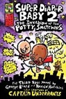 Dav Pilkey, Pilkey Dav - Super Diaper Baby 2 The Invasion of the Potty Snatchers