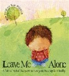 Kes Gray, Lee Wildish, Lee Wildish - Leave Me Alone