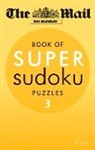 The Mail On Sunday, The Mail On Sunday, The Mail On Sunday - The Mail on Sunday: Super Sudoku Volume 3