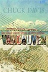 Chuck Davis, Dr. Chuck Davis - Chuck Davis' History of Metropolitan Vancouver