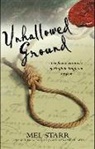 Mel Star, Mel Starr, Melvin Starr, Melvin R. Starr - Unhallowed Ground