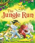 Tony Mitton, Guy Parker-Rees, Guy Parker-Rees - The Jungle Run