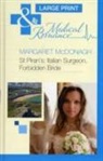 Margaret McDonagh - St Piran''s: Italian Surgeon, Forbidden Bride