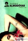 Las películas de Almodóvar