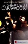 PARADOJA DE CARAVAGGIO,LA