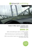 Agne F Vandome, John McBrewster, Frederic P. Miller, Agnes F. Vandome - BMW Z4