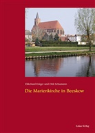 Ekkehard Krüger, Dirk Schumann - Die Marienkirche in Beeskow