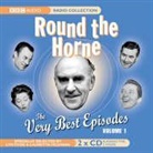 Marty Feldman, Barry Took, Barry Feldman Took, Kenneth Horne, Betty Marsden, Hugh Paddick... - 'Round the Horne', the Very Best Episodes (Audio book)