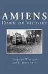 McWilliams James, James Mcwilliams, James L. McWilliams, James Steel Mcwilliams, R James Steel, R. James Steel - Amiens Dawn of Victory
