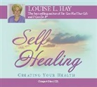 Louise Hay, Louise L. Hay - Self Healing : 10 Steps to a New You (Audiolibro)