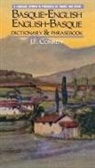 J F Conroy, Joseph Conroy, Joseph F. Conroy, Aitor Aran, Wim Jansen - Basque-English/English-Basque Dictionary & Phrasebook