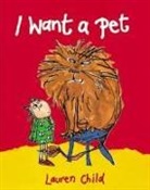 Lauren Child, Lauren Child - I Want a Pet