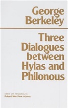 G Berkeley, George Berkeley, George B. Berkeley, Robert M. Adams - Three Dialogues between Hylas and Philonous