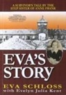 Evelyn Julia Kent, Eva Schloss - Eva's Story