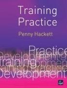 Penelope Hackett, Penny Hackett - Training Practice