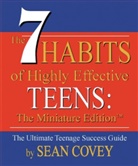 Sean Covey - 7 Habits of Highly Effective Teens