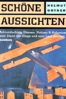 Helmut Ortner - Schöne Aussichten