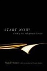 Rudolf Steiner - Start Now