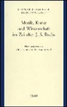 Ulrich Leisinger, Christoph Wolff - Musik, Kunst und Wissenschaft im Zeitalter J. S. Bachs