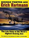 Ursula Hartman, Ursula Hartmann, Manfred Jager, Manfred Jäger - German Fighter Ace Erich Hartmann