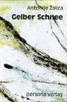 Antonije Zalica - Gelber Schnee