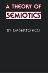 Eco, Umberto Eco - A Theory of Semiotics