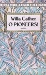 Willa Cather - O Pioneers!