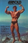 Douglas Kent Hall, Douglas Hall Kent, Douglas Kent Hall, Arnold Schwarzenegger, Schwarzenegger Arnold - Arnold: The Education Of A Bodybuilder