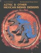 Caren Caraway - Aztec and Mexican Indian Desig