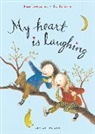 Eva Eriksson, Rose Lagercrantz, Rose (Author) Lagercrantz, Lagercrantz Rose, Eva Eriksson, Eva (Illustrator) Eriksson... - My Heart Is Laughing