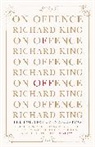 Richard King - On Offence